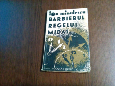 BARBIERUL REGELUI MIDAS - Ion Minulescu - Ed. Nationala S. Ciornei, 1931, 189 p. foto