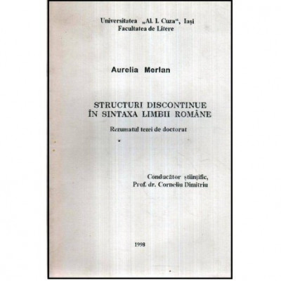 Aurelia Merlan - Structuri discontinue in sintaxa limbii romane - Rezumatul tezei de doctorat - 120374 foto