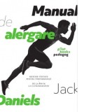 Manual de alergare. Metode testate pentru performanta, de la 800m la ultramaraton - Marian Chiriac, Jack Daniels