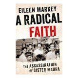 Cumpara ieftin A radical faith