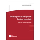 Drept procesual penal. Partea speciala. Editia a 6-a - Anastasiu Crisu