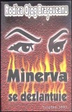 MINERVA SE DEZLANTUIE Rodica Ojog-Brasoveanu carte politista romana paperback 2001