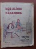 Mos Alinte si Casandra (ed. II) D. Ionescu Morel (1941) ilustrații de Stoica și Teișanu