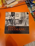 Dan Hatmanu - catalog de expozitie