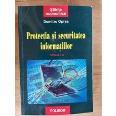 Protectia si securitatea informatiilor- Dumitru Oprea