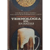 Petre Berzescu - Tehnologia berii si a maltului (Editia: 1981)