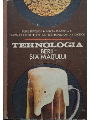 Petre Berzescu - Tehnologia berii si a maltului (Editia: 1981) foto