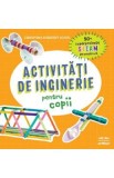 Activitati de inginerie pentru copii - Christina Herkert Schul