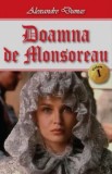Doamna de Monsoreau Vol. 1/3, Alexandre Dumas - Carte Beletristica Aventura