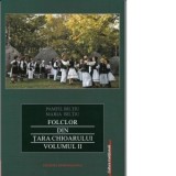 Folclor din Tara Chioarului. Volumul 2 - Pamfil Biltiu, Maria Biltiu
