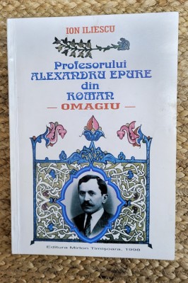 PROFESORULUI ALEXANDRU EPURE DIN ROMAN.OMAGIU foto