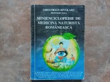 MINIENCICLOPEDIE DE MEDICINA NATURISTA ROMANEASCA de GREGORIAN BIVOLARU, 1994