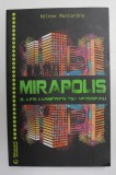 MIRAPOLIS 2. LES LUMIERES DU VAISSEAU par HELEN MONTARDRE , 2015