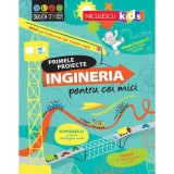 Ingineria pentru cei mici. Primele proiecte, Eddie Reynolds, Darran Stobbart, Niculescu