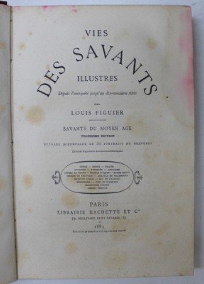 VIES DES SAVANTS ILLUSTRES par LOUIS FIGUIER - PARIS, 1883 foto