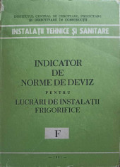 INDICATOR DE NORME DE DEVIZ PENTRU LUCRARI DE INSTALATII FRIGORIFICE F-COLECTIV foto