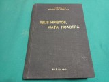 ISUS HRISTOS, VIAȚA NOASTRĂ * NICOLAE, MITROPOLITUL ARDEALULUI /AUTOGRAF *1973*9