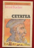 Ismail Kadare, &quot;Cetatea&quot; - 1987