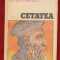Ismail Kadare, &quot;Cetatea&quot; - 1987