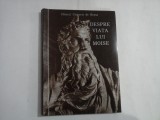 DESPRE VIATA LUI MOISE - SFANTUL GRIGORIE DE NYSSA