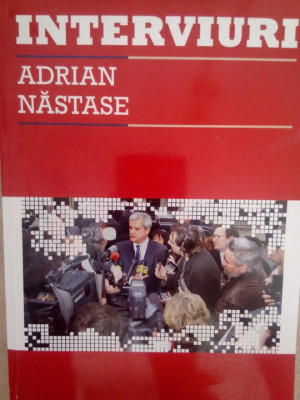 Adrian Nastase - Interviuri (2009) foto