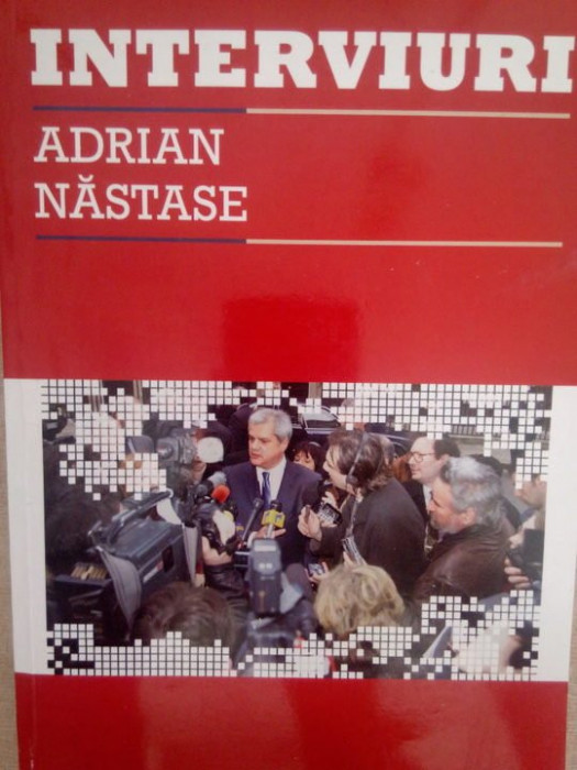 Adrian Nastase - Interviuri (2009)