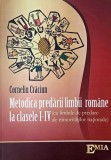 Metodica predarii limbii romane la clasele I-IV (cu limbile de predare ale minoritatilor nationale) - Corneliu Craciun