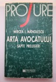 Arta avocatului - Șapte prelegeri, autor Mircea I. Manolescu
