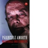 Parintele Amorth - Memoriile unui exorcist - Marco Tosatti