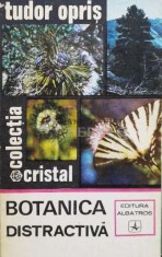 Botanica distractiva - 1973 - Tudor Opris (R52)