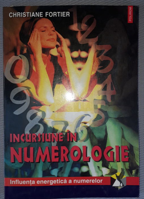 Christiane Fortier&nbsp;-&nbsp;Incursiune in numerologie