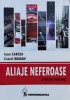 Aliaje Neferoase: Aplicatii Practice - Ioan Carcea, Costel Roman , C871