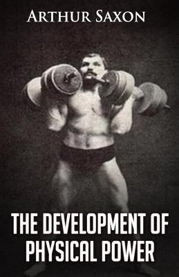 The Development of Physical Power foto