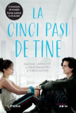 La cinci pasi de tine | Rachel Lippincott, Mikki Daughtry, Tobias Iaconis