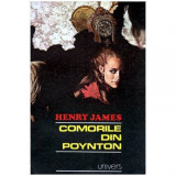 Henry James - Comorile din Poynton - 104150