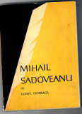 Mihail Sadoveanu, Const. Ciopraga