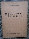 Melodiile tacerii- Eugen Relgis