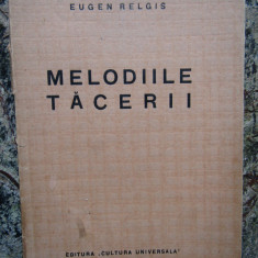 Melodiile tacerii- Eugen Relgis