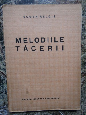 Melodiile tacerii- Eugen Relgis foto
