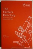 The Careers Directory. The One-stop Guide to Professional Careers 2018