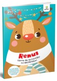 Renul. Carte de activitati cu abtibilduri - Editura Gama