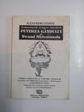 COMENTARII ASUPRA LUCRARII PUTEREA GANDULUI de SWAMI SHIVANANDA de ALEXANDRU DOBOS, 1994
