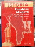 Istoria Republicii Moldova din cele mai vechi timpuri pana in zilele noastre.