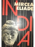 Mircea Eliade - India (editia 1991)