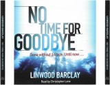 Linwood Barclay Read By Christopher Lane - No Time For Goodbye, 5 x CD