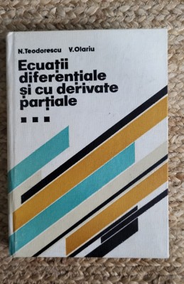 Ecuatii diferentiale si cu derivate partiale de Nicolae Teodorescu (vol. 3) foto