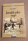 Jurnalul anilor negri 1940 - 1944 Jean Guehenno