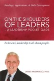 On the Shoulders of Leaders: A Leadership Pocket Guide