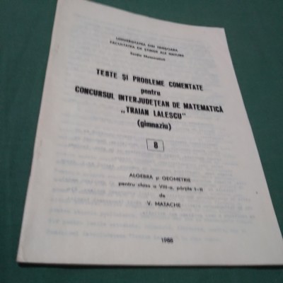 REVISTA DE MATEMATICA -TESTE SI PROBLEME COMENTATE GIMNAZIU -NR.8 /1988 foto