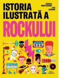 Istoria ilustrata a rockului - Ioana Andreea Tudose, Susana Monteagudo, Luis Demano